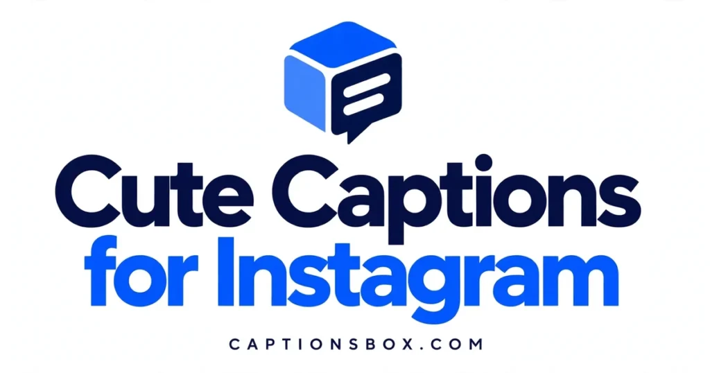 Cute Instagram captions for sweet photos
